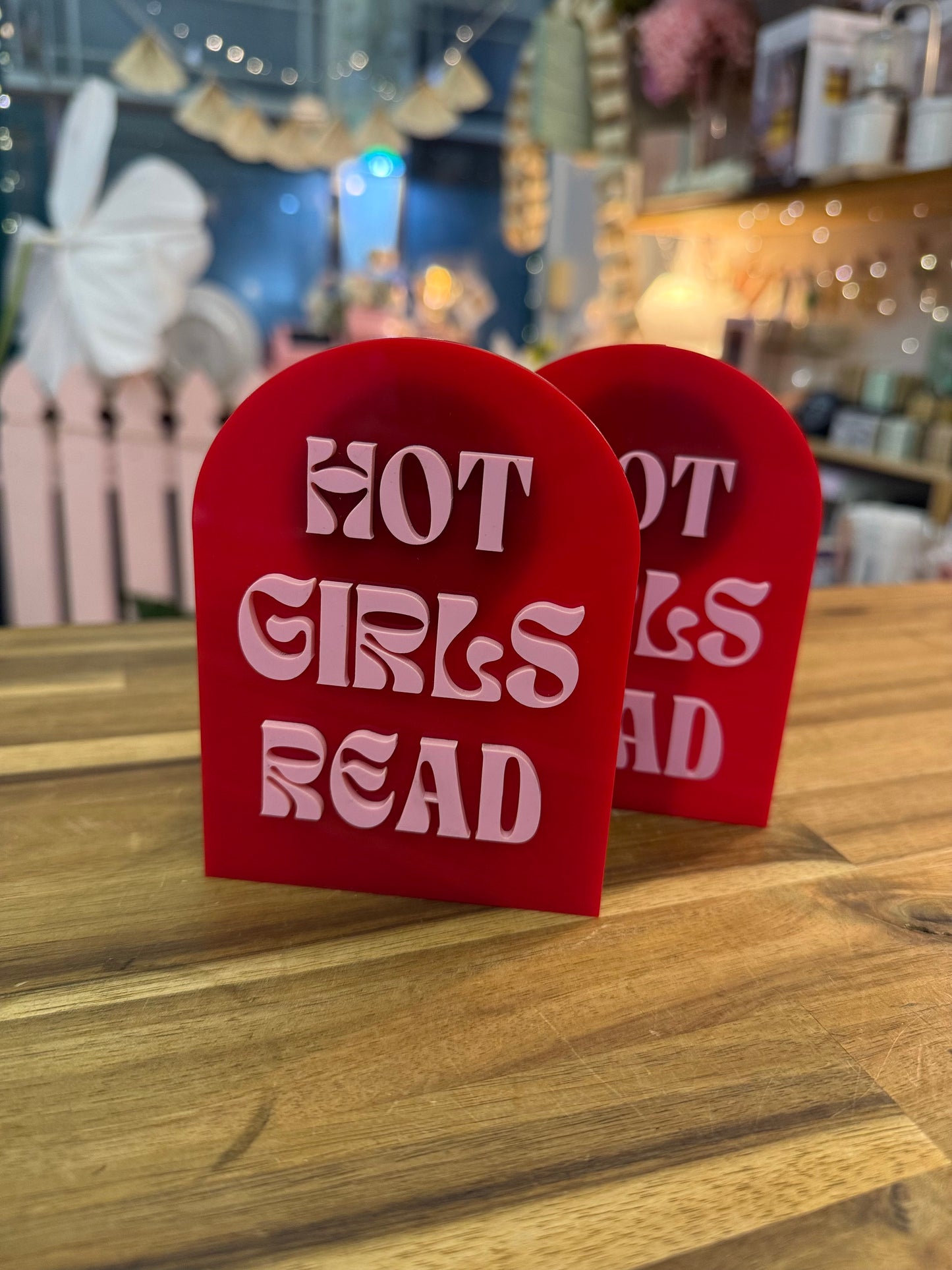 Acrylic Bookshelf Sign - Hot Girls Read