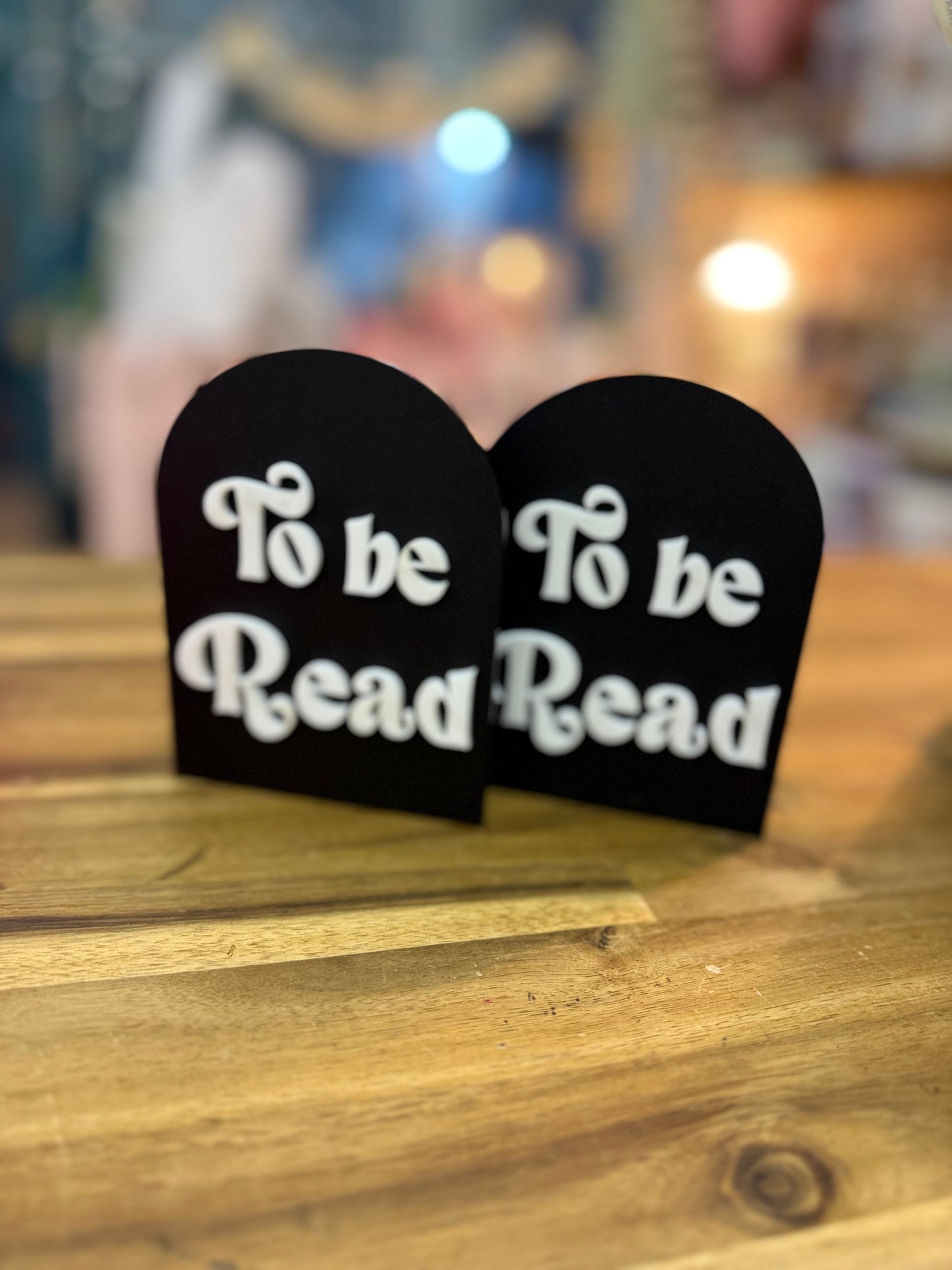 Acrylic Bookshelf Sign - To Be Read