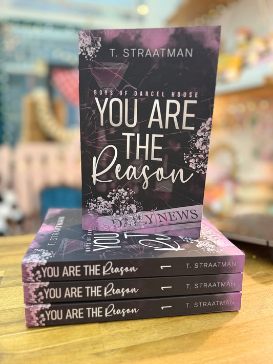 You Are The Reason - T. Straatman