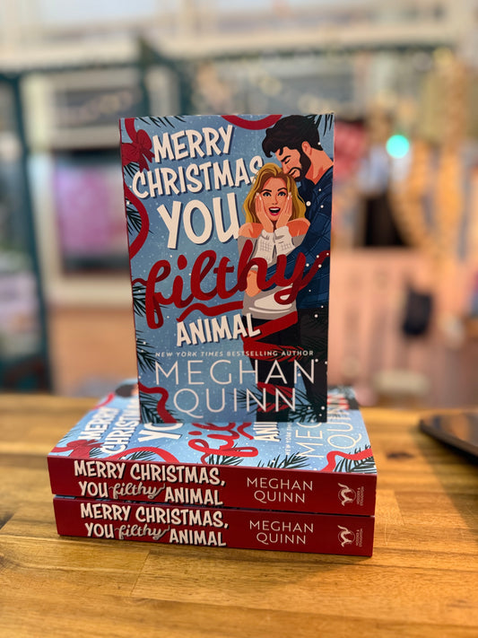 Merry Christmas You Filthy Animal - Meghan Quinn