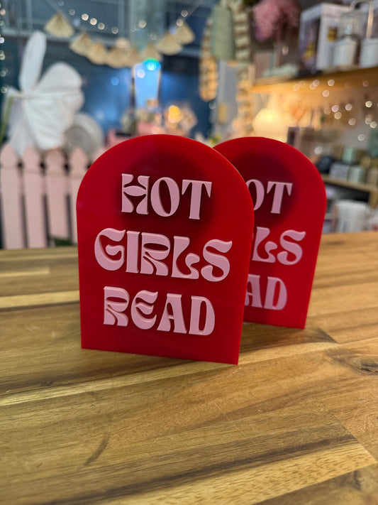 Acrylic Bookshelf Sign - Hot Girls Read