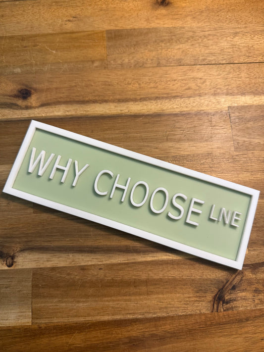 Bookshelf Sign - Why Choose Lne