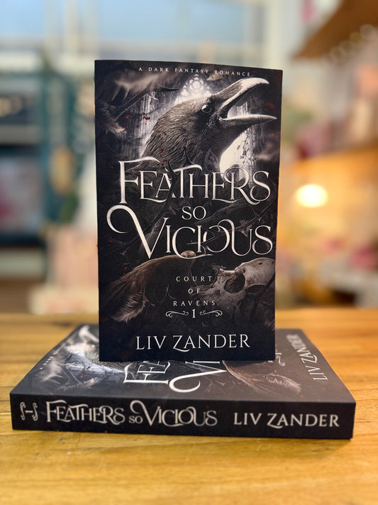 Feathers So Vicious - Liv Zander