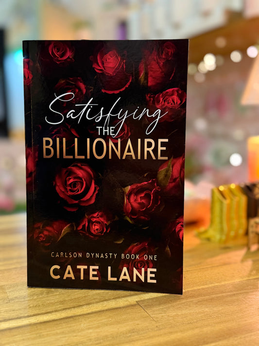 Satisfying the Billionaire - Cate Lane