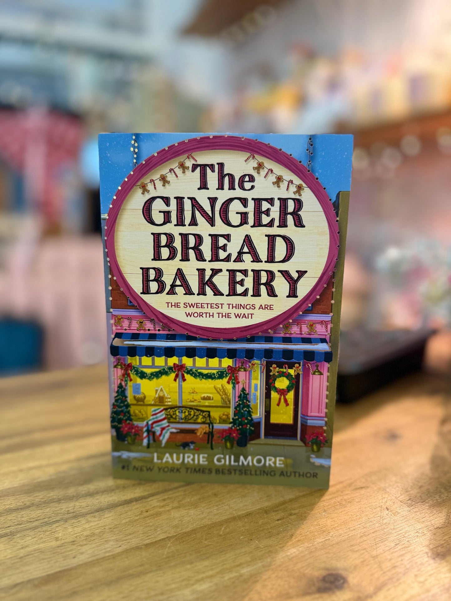 The Ginger Bread Bakery - Laurie Gilmore