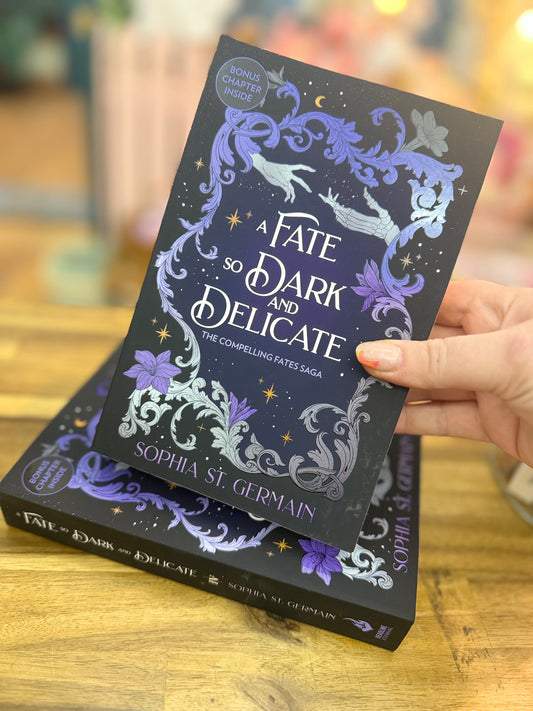 A Fate so Dark and Delicate - Sophia St Germain