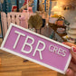 Bookshelf Sign - TBR Cres