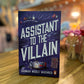 Assistant To The Villain - Hannah Nicole Maehrer