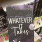 Whatever it Takes: 2