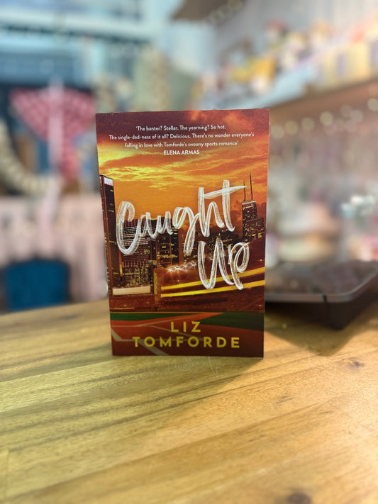 Caught up - Liz Tomforde