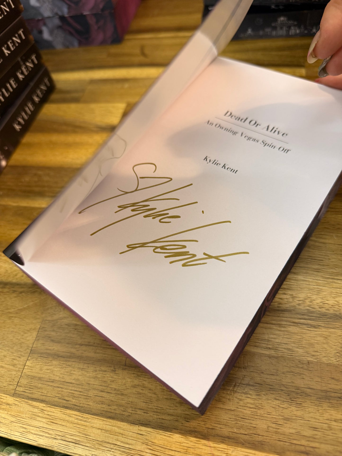 Dead or Alive - Kylie Kent (Signed)