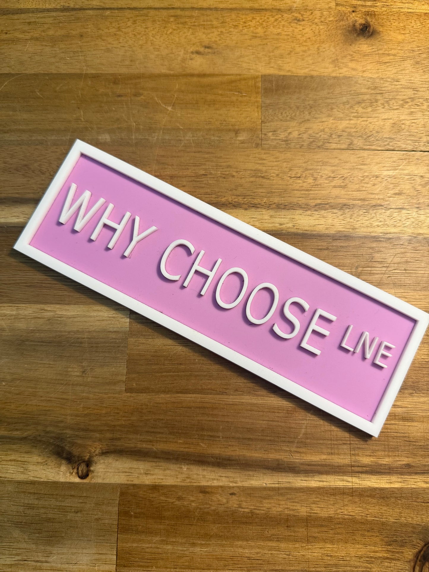 Bookshelf Sign - Why Choose Lne