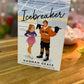 Icebreaker - Hannah Grace