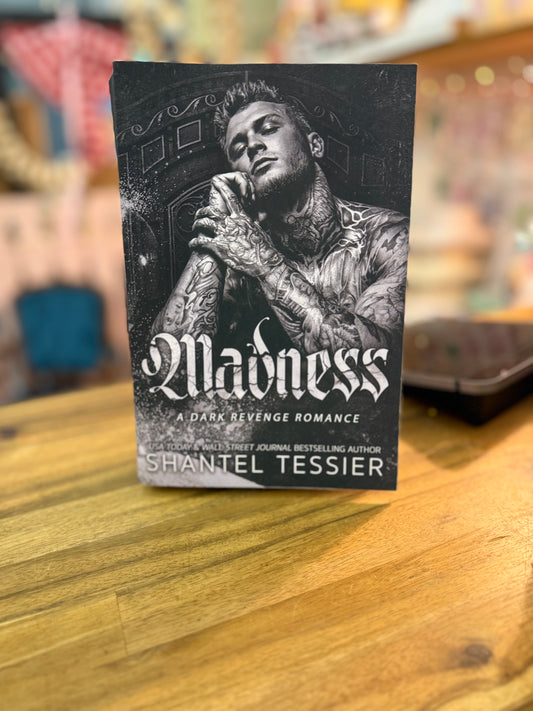 Madness - Shantel Tessier