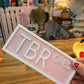 Bookshelf Sign - TBR Cres